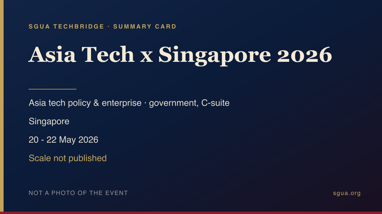Asia Tech x Singapore 2026 概要卡:主題、國家、日期與規模——非活動照片