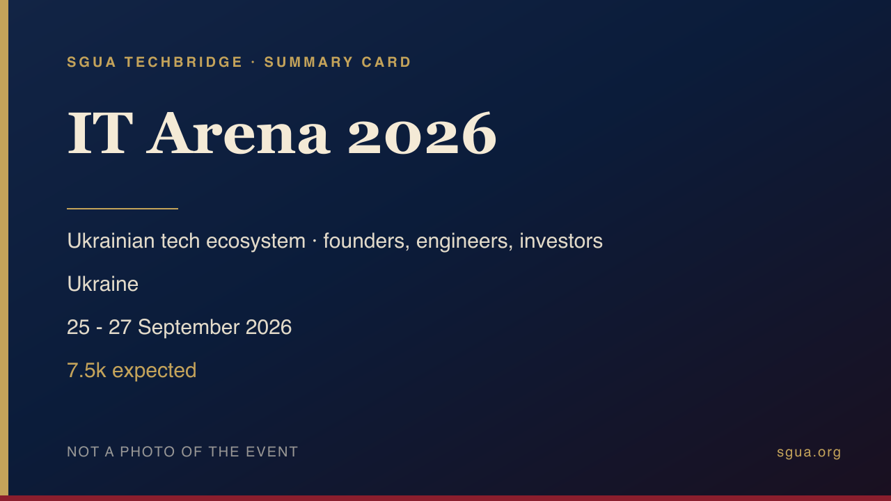 Картка-підсумок IT Arena 2026: тема, країна, дати та масштаб — не фото події